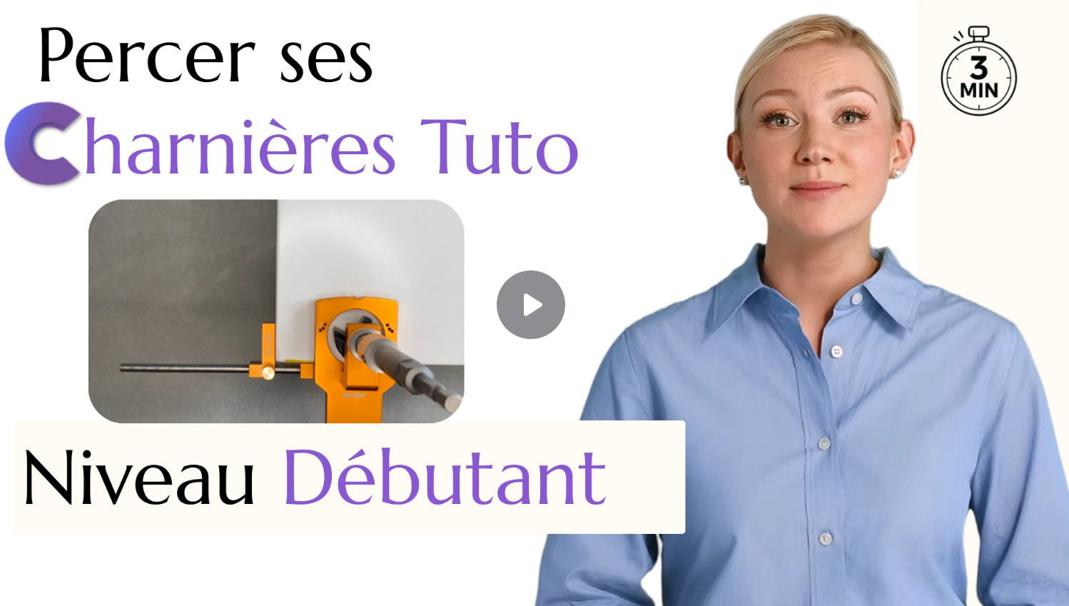 Percer ses Charnières tuto niveau débutant